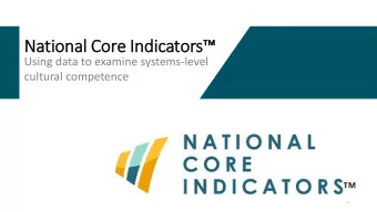 National Core Indicators  Using data to examine systems-level  cultural competence  1  AGENDA