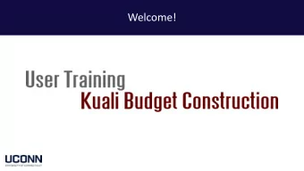 Welcome!  Todays Agenda  I.  Introduction  a. Why is Budget Construction Needed?  b. Schedule