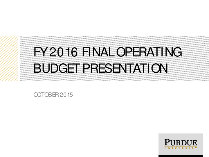fy 2016 final ope rating budge t pre se ntation