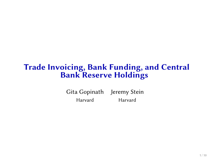 trade invoicing bank funding and central bank reserve