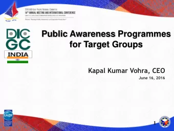for Target Groups  Kapal Kumar Vohra, CEO  June 16, 2016  1  Insert your  logo here  Scheme of