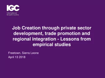 development, trade promotion and  regional integration - Lessons from  empirical studies  Freetown,