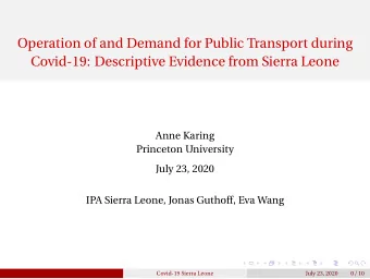 Operation of and Demand for Public Transport during  Covid-19: Descriptive Evidence from Sierra