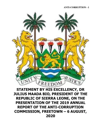 STATEMENT BY HIS EXCELLENCY, DR  JULIUS MAADA BIO, PRESIDENT OF THE  REPUBLIC OF SIERRA LEONE, ON