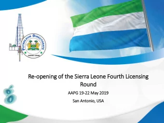 Re  Re-openi  pening  ng o  of the Sierra L  Leone F  e Fourth L  Licens  nsing  ng  Ro  Round