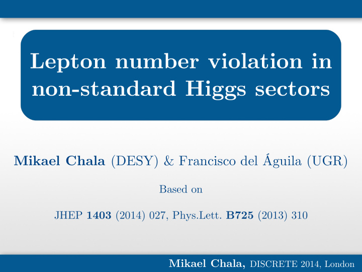 lepton number violation in non standard higgs sectors