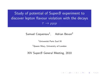 Study of potential of Super B experiment to  discover lepton flavour violation with the decays