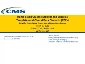 Home Blood Glucose Monitor and Supplies  Templates and Clinical Data Elements (CDEs)  Provider