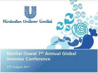 Motilal Oswal 7 th Annual Global  Investor Conference 23 rd August 2011  Safe harbour statement