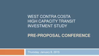 PRE-PROPOSAL CONFERENCE  Thursday, January 8, 2015  Agenda  Introduction  Schedule