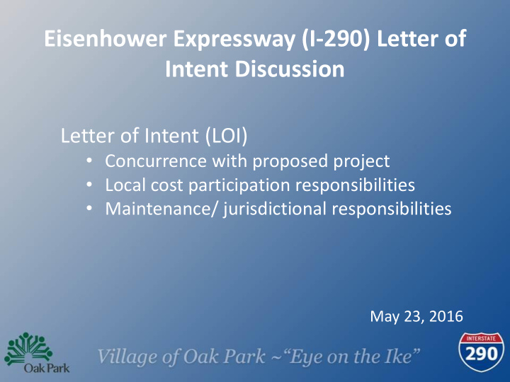 eisenhower expressway i 290 letter of intent discussion