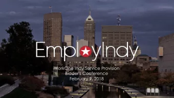 WorkOne Indy Service Provision  Bidder's Conference  February 9, 2018  Agenda  Welcome and