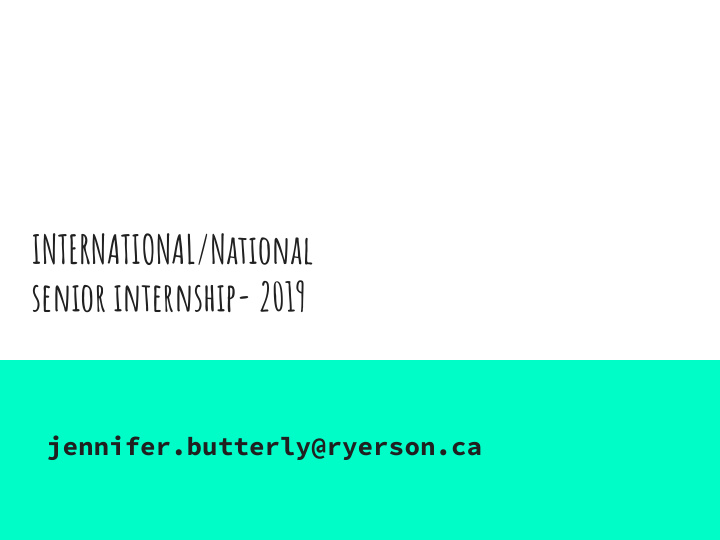 international national senior internship 2019