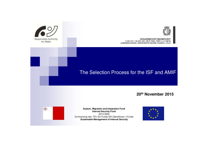 the selection process for the isf and amif the selection