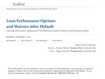 Presenting a live 75-minute webinar with interactive Q&amp;A  Loan Forbearance Options  and Waivers