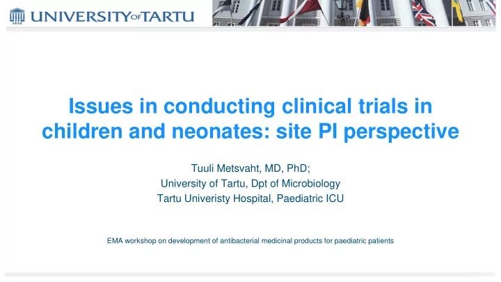 children and neonates site pi perspective