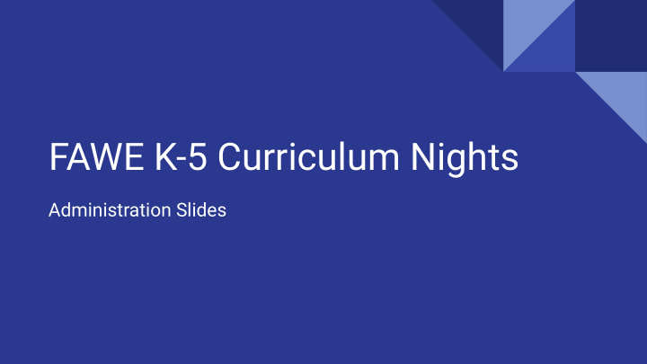 fawe k 5 curriculum nights