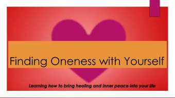 Finding Oneness with Yourself  Learning how to bring healing and inner peace into your life