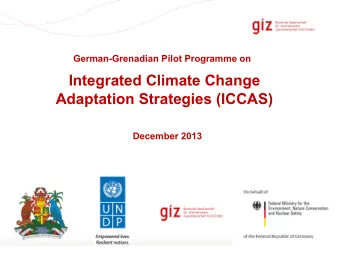 Integrated Climate Change  Adaptation Strategies (ICCAS)  December 2013  Seite 1  Overview  Time