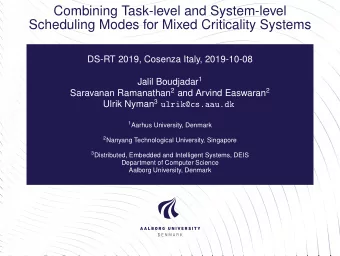 Combining Task-level and System-level  Scheduling Modes for Mixed Criticality Systems  DS-RT 2019,