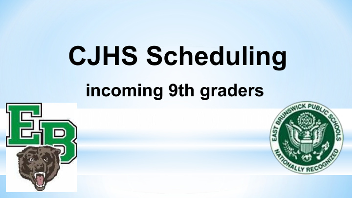cjhs scheduling