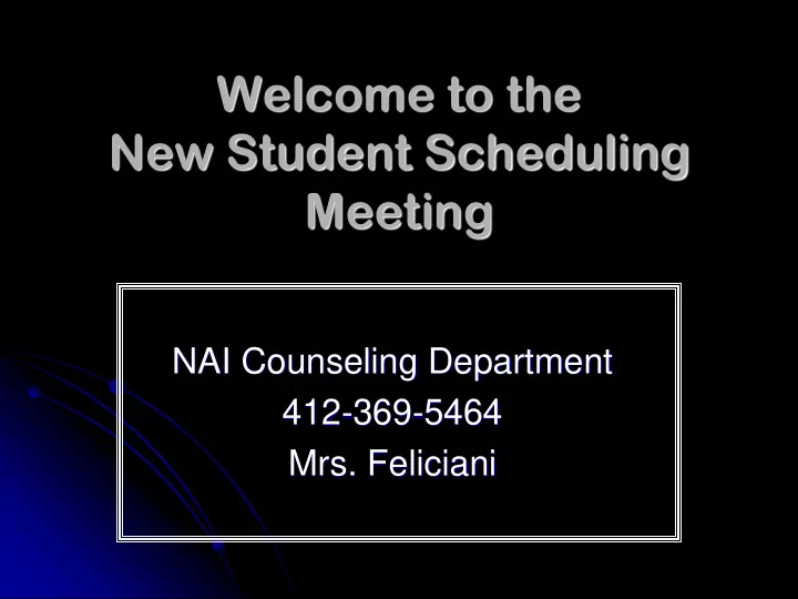 new student scheduling