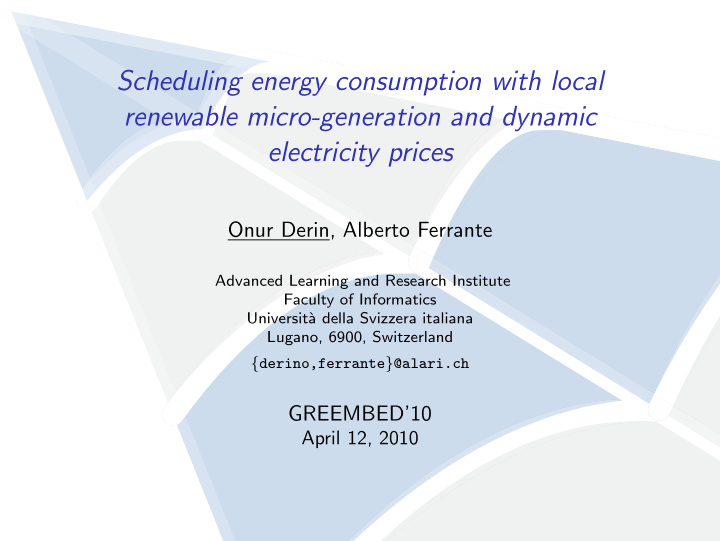 scheduling energy consumption with local renewable micro