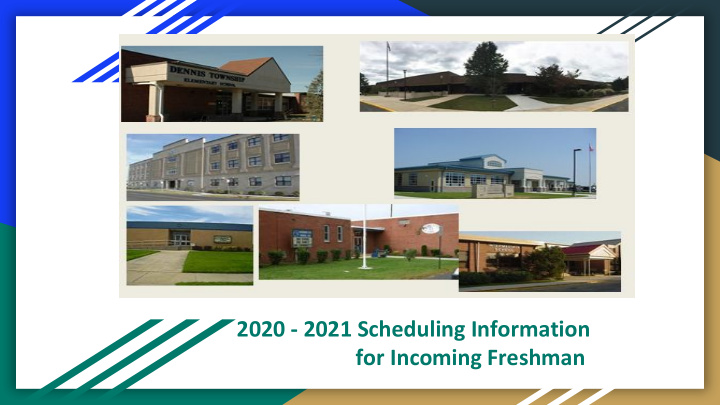 2020 2021 scheduling information for incoming freshman