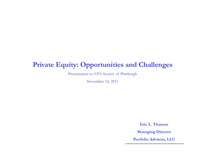 private equity opportunities and challenges