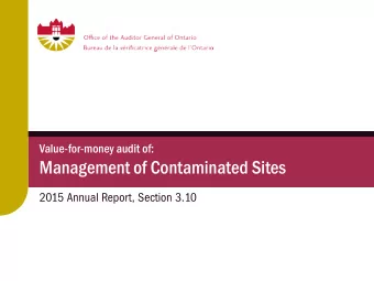Management of Contaminated Sites  2015 Annual Report, Section 3.10  Background  Government is