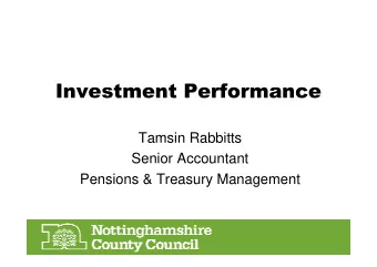 Investment Performance  Tamsin Rabbitts  Senior Accountant  Pensions &amp; Treasury Management