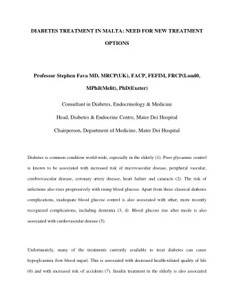 DIABETES TREATMENT IN MALTA: NEED FOR NEW TREATMENT  OPTIONS  Professor Stephen Fava MD, MRCP(UK),