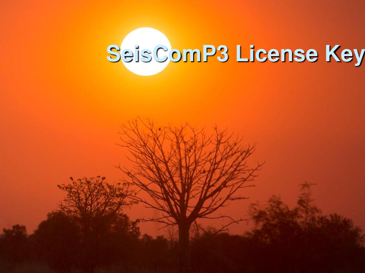 seiscomp3 license key