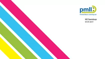 HE Seminar  09/09/2019  Update  PMLL General  Background to HEPML  Licence  Questions  PMLL General