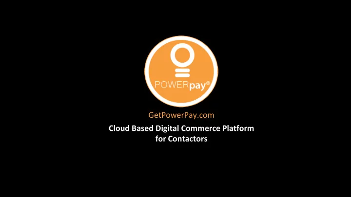 getpowerpay com cloud based digital commerce platform