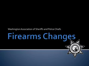 Washington Association of Sheriffs and Police Chiefs  WASPC CANNOT provide legal advice.  Please