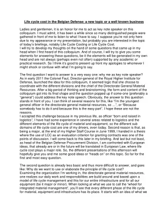 Life cycle cost in the Belgian Defense: a new topic or a well known business  Ladies and gentlemen,