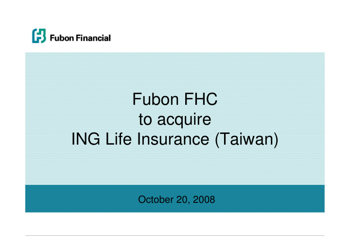 fubon fhc to acquire ing life insurance taiwan