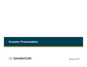 Investor Presentation  January 2019  Disclaimer  This presentation contains forward-looking
