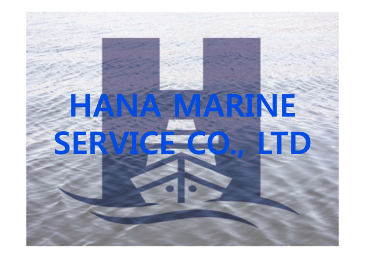 hana marine service co ltd hana marine service co ltd