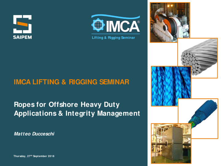 imca lifting rigging seminar ropes for offshore heavy