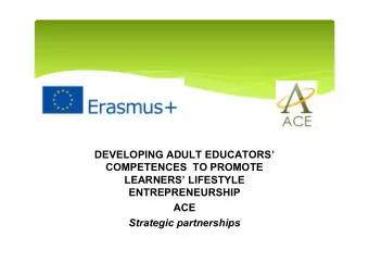DEVELOPING ADULT EDUCATORS  COMPETENCES  TO PROMOTE  LEARNERS LIFESTYLE  ENTREPRENEURSHIP
