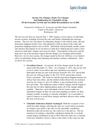 The new tax law that was enacted June 7, 2001 changes several aspects of individual  income
