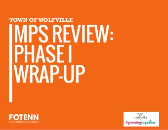 MPS REVIEW:  PHASE I  WRAP-UP  Town of Wolfville MPS Review Wrap-Up  AGENDA  FINAL DELIVERABLES