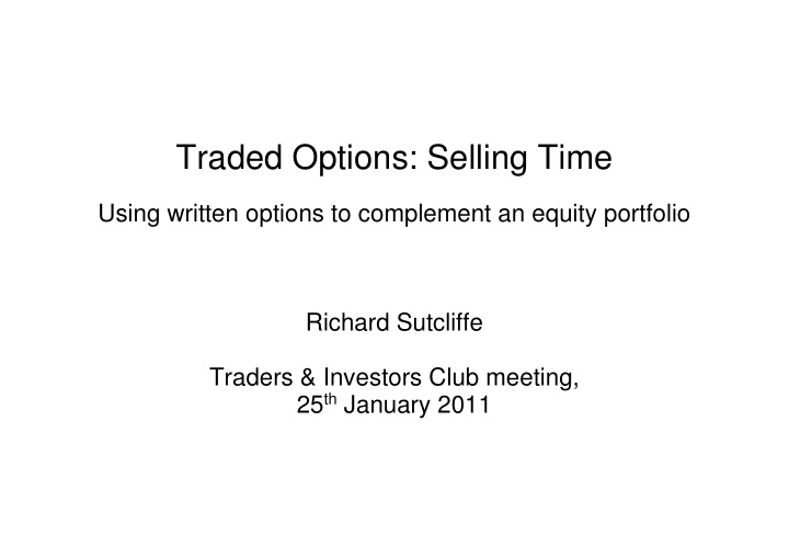 traded options selling time