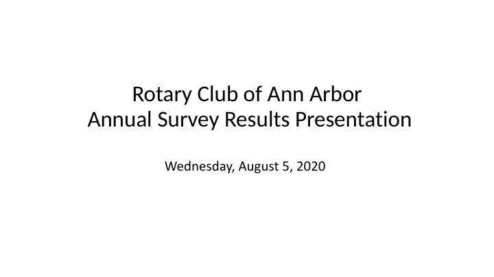 rotary club of ann arbor annual survey results
