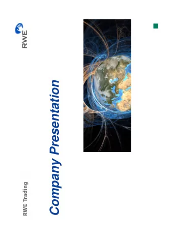 Company Presentation  Contents  Page  Page  General information  Oil trading  16 - RWE Trading as