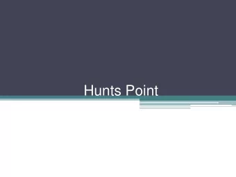 Hunts Point  Zip code: 10474  Hunts Point and  Hunts Point Market  Demographics: Population