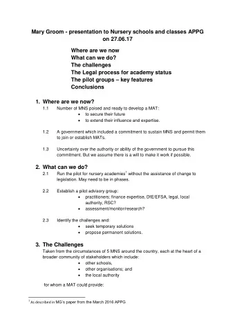 Mary Groom - presentation to Nursery schools and classes APPG  on 27.06.17  Where are we now  What