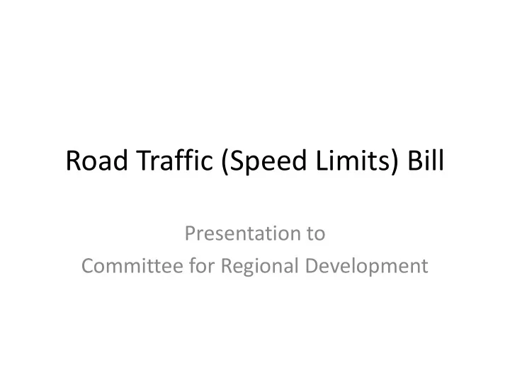 road traffic speed limits bill